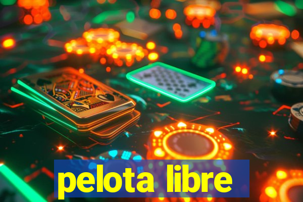 pelota libre